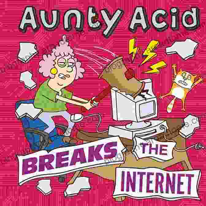 Aunty Acid Breaks The Internet: The Unfiltered Truth Aunty Acid Breaks The Internet