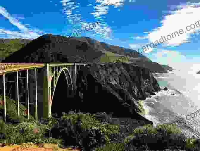 Bixby Creek Bridge, Big Sur Scaling The Turbulent Waters: Pacific Coast Bridges (Pacific Coast Architecture Series)