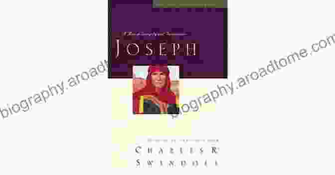 Book Cover Of Joseph: A Man Of Integrity And Forgiveness Joseph: A Man Of Integrity And Forgiveness