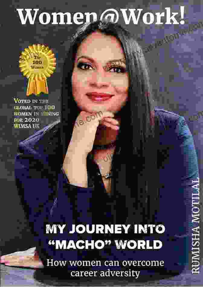 Book Cover Of Women Work: My Journey Into Macho World Women Work: My Journey Into Macho World?