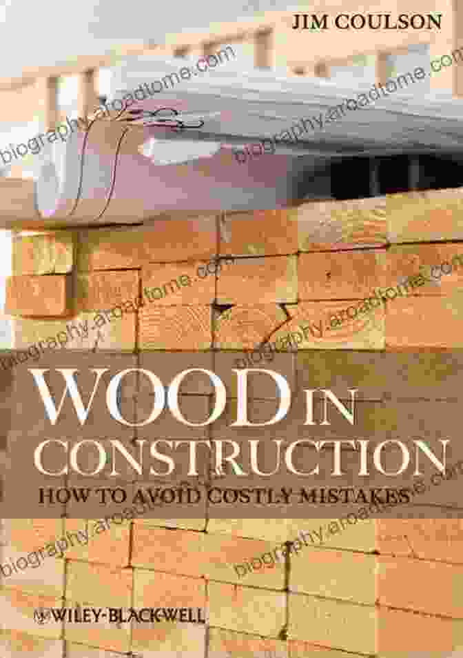 Book Cover: Wood In Construction How To Avoid Costly Mistakes Wood In Construction: How To Avoid Costly Mistakes