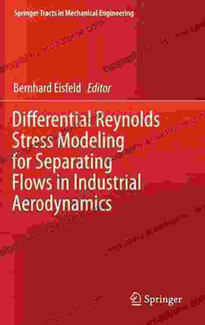 Cover Of The Book Differential Reynolds Stress Modeling For Separating Flows In Industrial Applications Differential Reynolds Stress Modeling For Separating Flows In Industrial Aerodynamics (Springer Tracts In Mechanical Engineering)