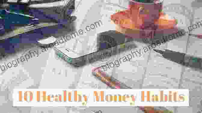 Developing And Maintaining Healthy Money Habits Unleash Your Inner Money Babe: Uplevel Your Money Mindset And Manifest $1 000 In 21 Days