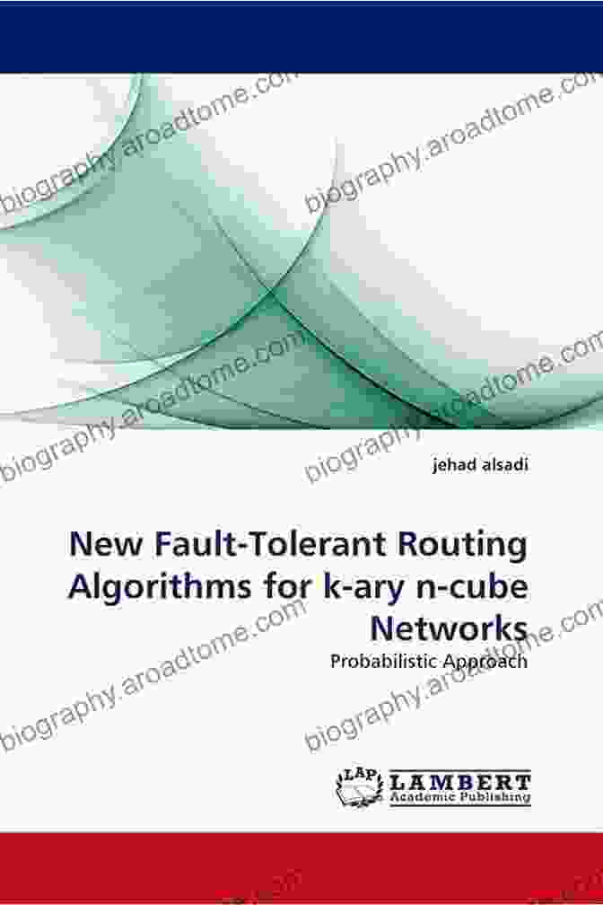 Fault Tolerant Routing Algorithms Routing Algorithms In Networks On Chip