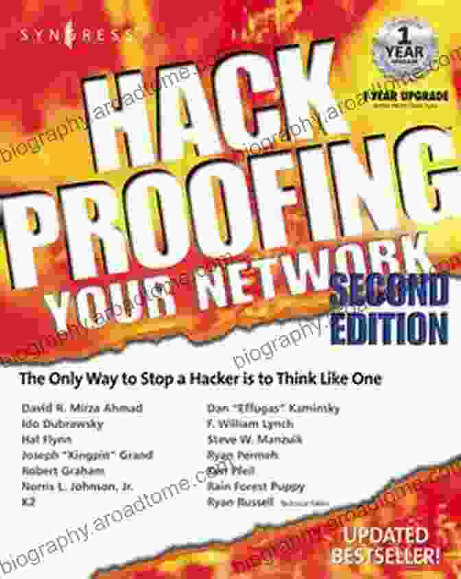 Hack Proofing Your Network: The Ultimate Guide To Protecting Your Data And Devices Hack Proofing Your Network