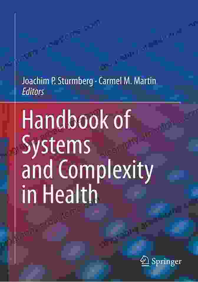 Handbook Of Systems And Complexity In Health Book Cover Featuring A Network Of Interconnected Healthcare Systems Handbook Of Systems And Complexity In Health