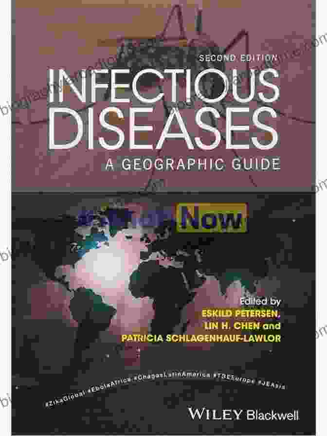 Infectious Diseases Geographic Guide Infectious Diseases: A Geographic Guide