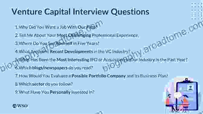 Interview Tips For Venture Capital Road To A Venture Capital Career: Practical Strategies And Tips To Break Into The Industry