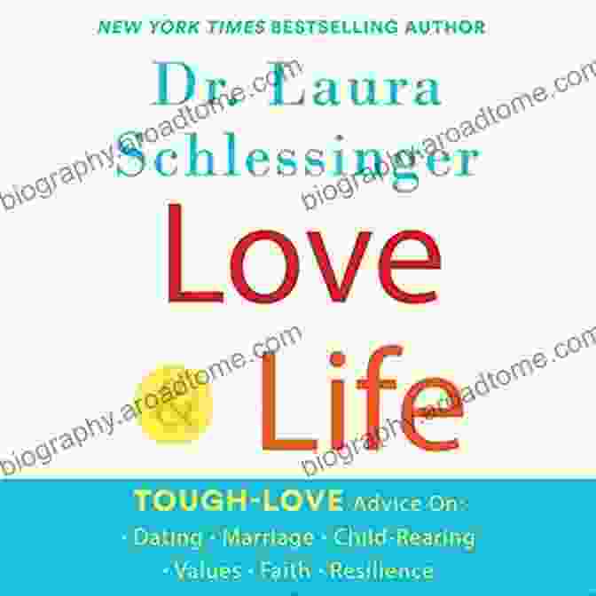 Love And Life By Laura Schlessinger Love And Life Laura Schlessinger