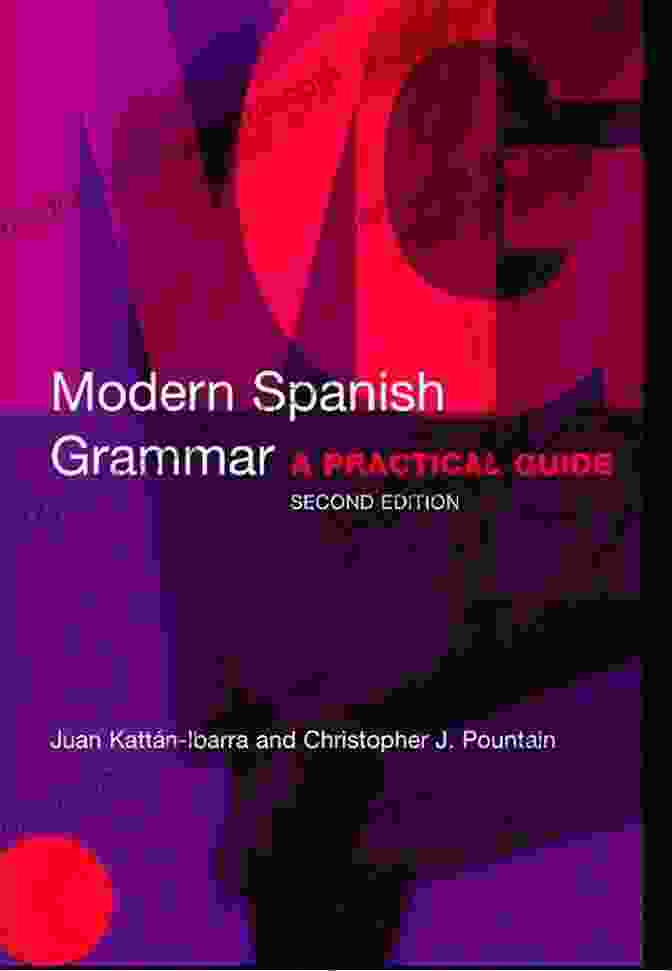 Modern Spanish Grammar Practical Guide Book Cover Modern Spanish Grammar: A Practical Guide (Modern Grammars)