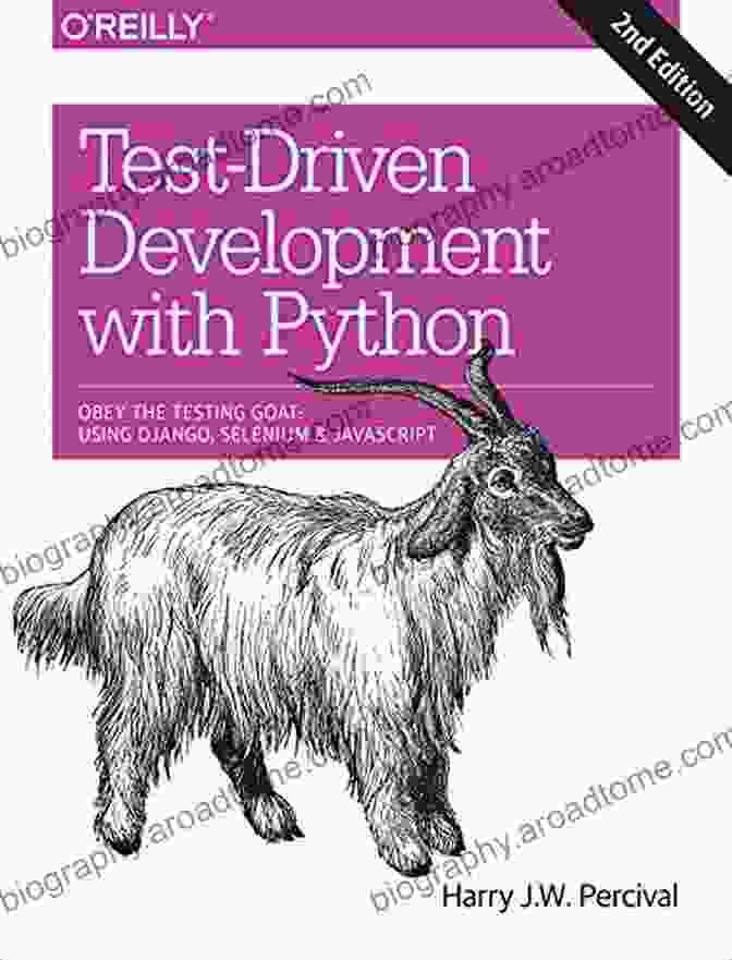 Obey The Testing Goat Book Cover Test Driven Development With Python: Obey The Testing Goat: Using Django Selenium And JavaScript