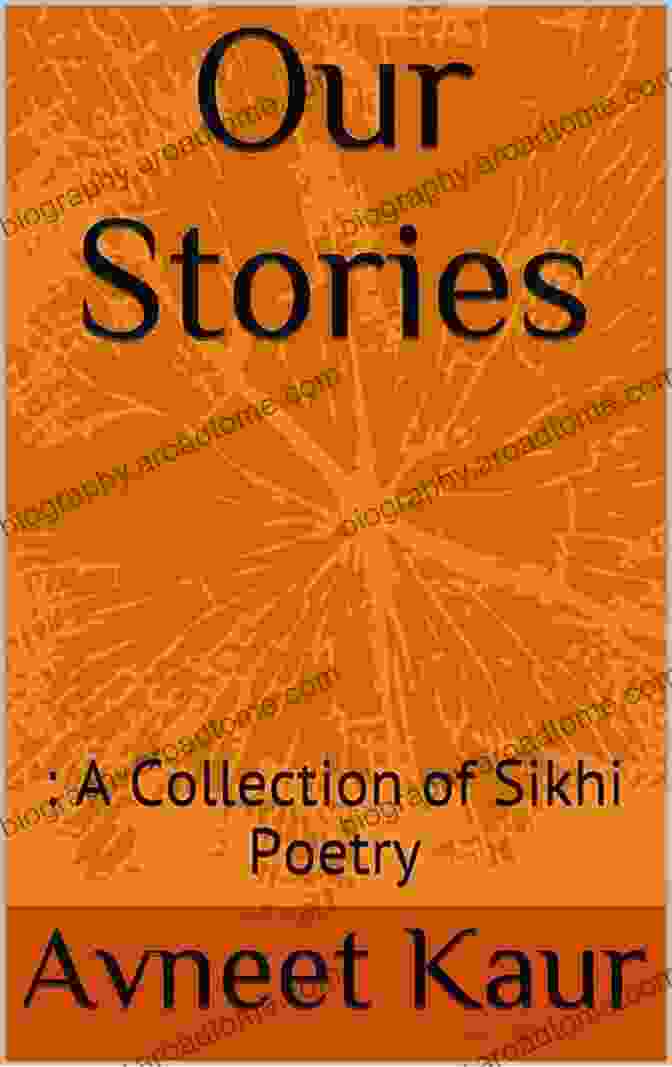 Our Stories: A Collection of Sikhi Poetry