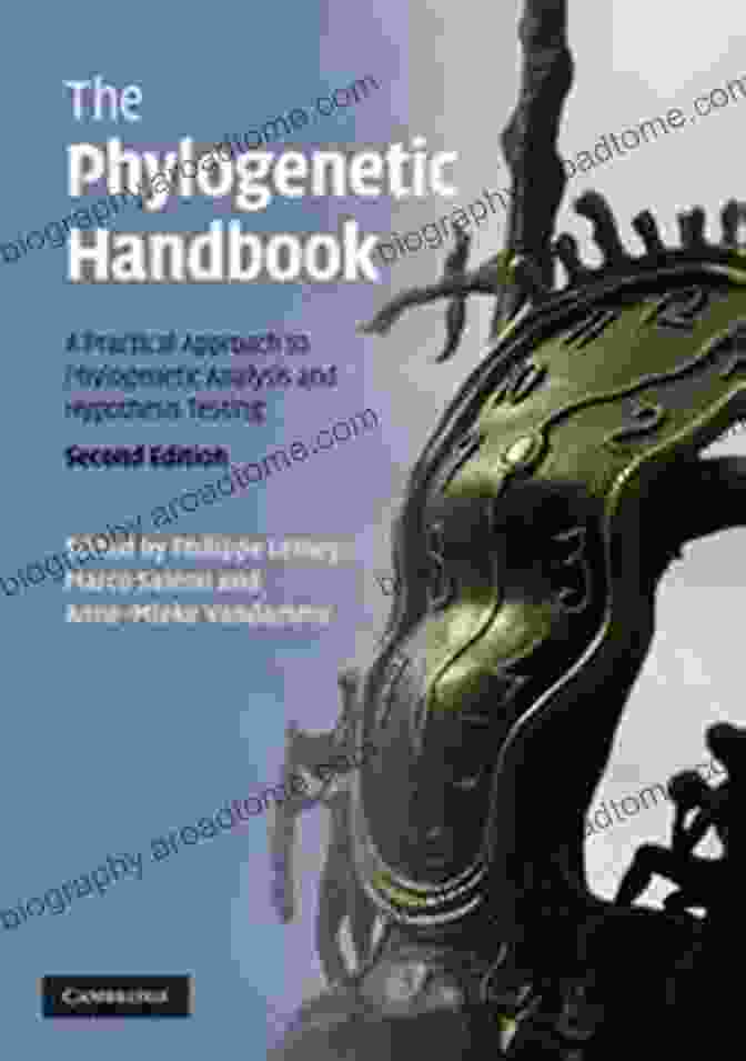 Phylogenetic Analysis And Hypothesis Testing Book Cover The Phylogenetic Handbook: A Practical Approach To Phylogenetic Analysis And Hypothesis Testing