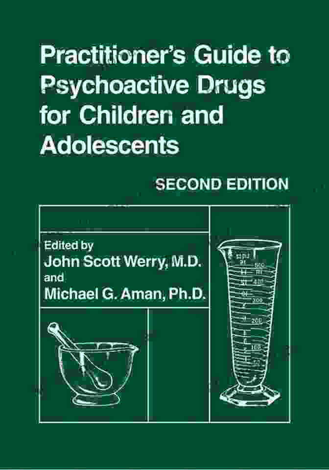 Practitioner Guide To Psychoactive Drugs For Children And Adolescents Book Cover Practitioner S Guide To Psychoactive Drugs For Children And Adolescents (Sciences 300)