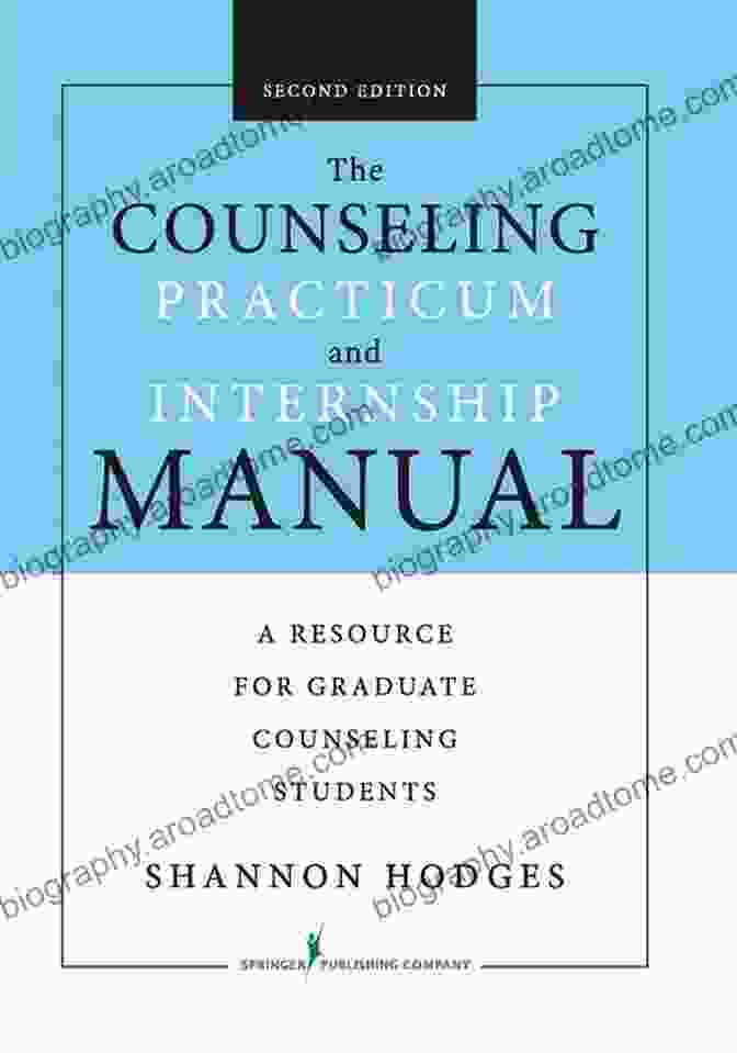 Resource For Graduate Counseling Students Book Cover The Counseling Practicum And Internship Manual Second Edition: A Resource For Graduate Counseling Students