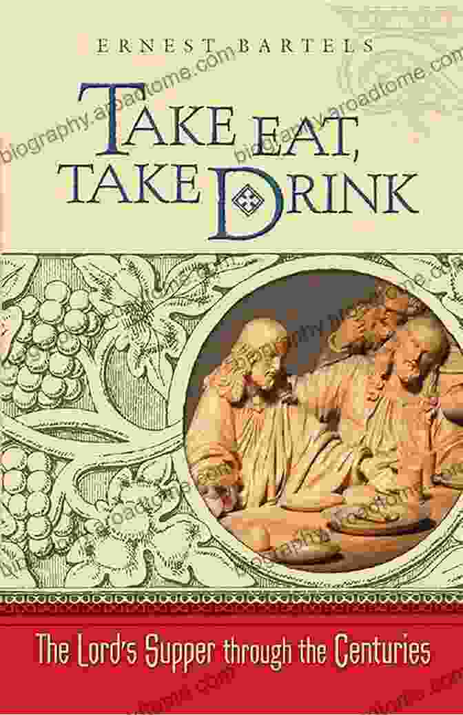 Take Eat Take Drink Book Cover By Ernest Bartels Take Eat Take Drink Ernest Bartels