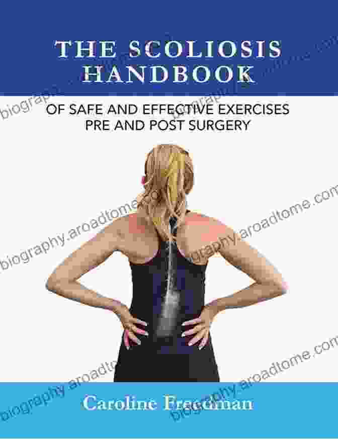 The Scoliosis Handbook Book Cover The Scoliosis Handbook Of Safe And Effective Exercises Pre And Post Surgery