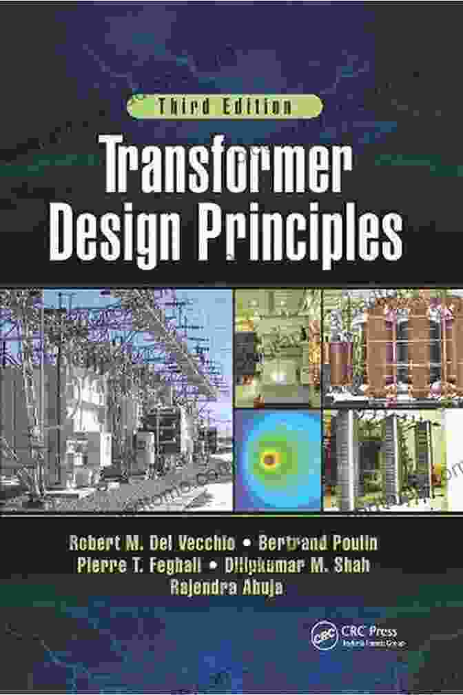 Transformer Design Principles Third Edition Book Cover Transformer Design Principles Third Edition