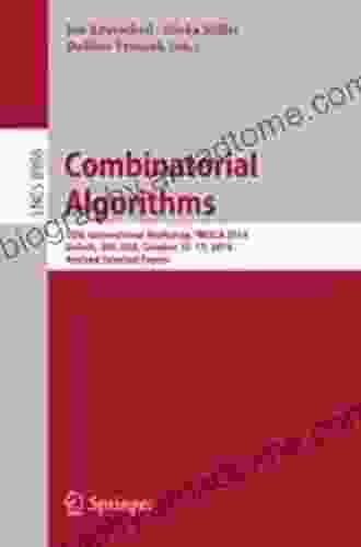 Combinatorial Algorithms: 25th International Workshop IWOCA 2024 Duluth MN USA October 15 17 2024 Revised Selected Papers (Lecture Notes In Computer Science 8986)