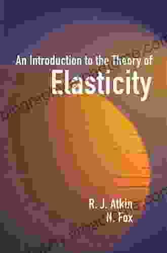 An Introduction To The Theory Of Elasticity (Dover On Physics)