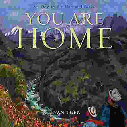 You Are Home: An Ode To The National Parks