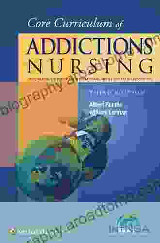 Core Curriculum Of Addictions Nursing: An Official Publication Of The IntNSA