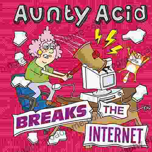 Aunty Acid Breaks The Internet