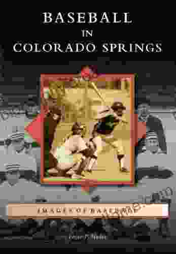 Baseball In Colorado Springs (Images Of Baseball)