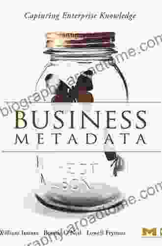 Business Metadata: Capturing Enterprise Knowledge