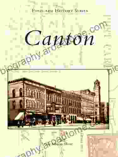 Canton (Postcard History) Gay Morgan Moore