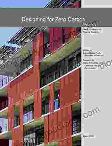 Designing For Zero Carbon: Case Studies Of All Electric Buildings