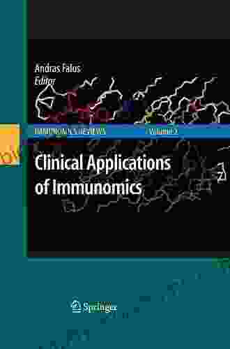 Clinical Applications Of Immunomics (Immunomics Reviews: 2)