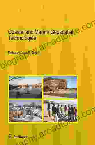 Coastal And Marine Geospatial Technologies (Coastal Systems And Continental Margins 13)