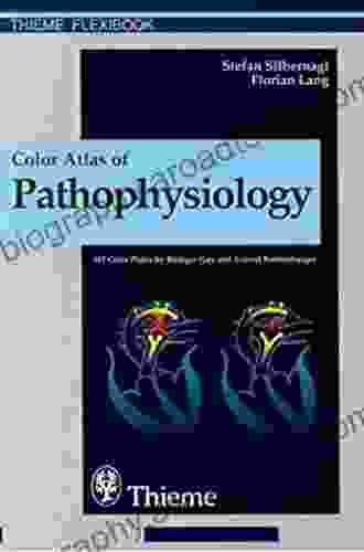 Color Atlas Of Pathophysiology