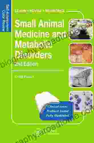 Small Animal Medicine and Metabolic Disorders: Self Assessment Color Review (Veterinary Self Assessment Color Review Series)