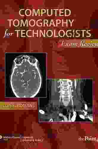 Computed Tomography For Technologists: Exam Review