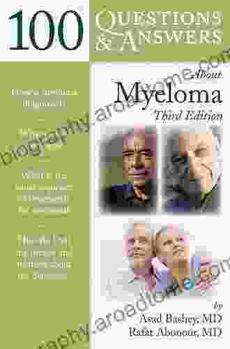 100 Questions Answers About Myeloma (100 Questions and Answers)