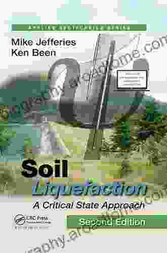 Soil Liquefaction: A Critical State Approach Second Edition (Applied Geotechnics)