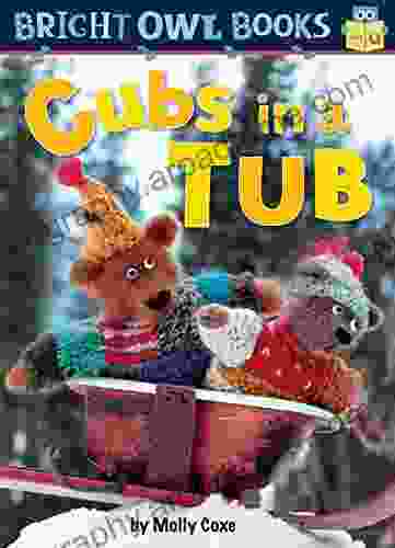 Cubs In A Tub (Bright Owl Books)