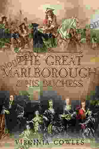 The Great Marlborough And His Duchess