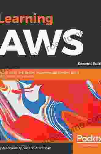 Learning AWS: Design Build And Deploy Responsive Applications Using AWS Cloud Components 2nd Edition