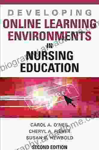 Developing Online Learning Environments in Nursing Education: Third Edition (Springer on the Teaching of Nursing)