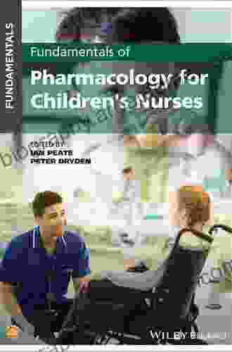 Fundamentals Of Pharmacology For Children S Nurses