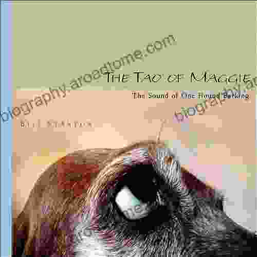 The Tao Of Maggie: The Sound Of One Hound Barking