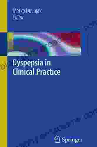 Dyspepsia In Clinical Practice