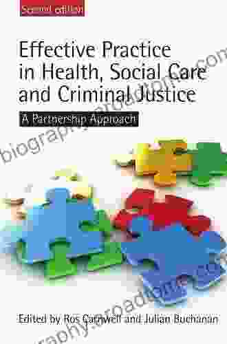 Effective Practice In Health Social Care And Criminal Justice