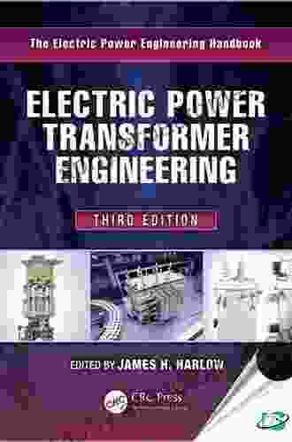 Electric Power Transformer Engineering (Electric Power Engineering Handbook)