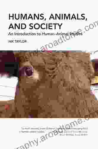 Animals and Society: An Introduction to Human Animal Studies