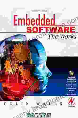 Embedded Software: The Works