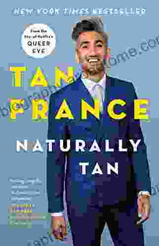 Naturally Tan: A Memoir Tan France